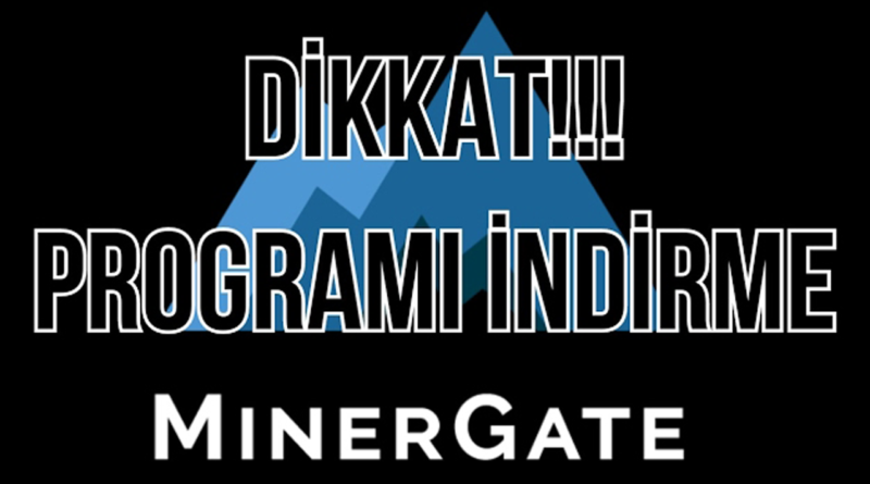 Minergate mining yapmayın !