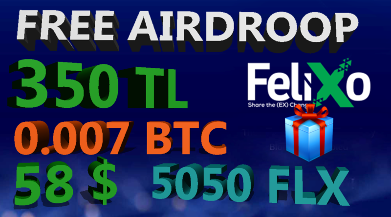 Free airdrop – Bedava 350 TL – felixo.com